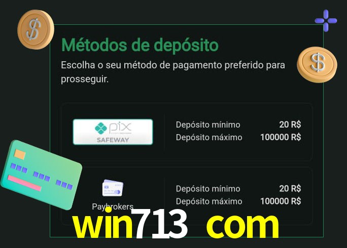 O cassino win713 com oferece uma grande variedade de métodos de pagamento